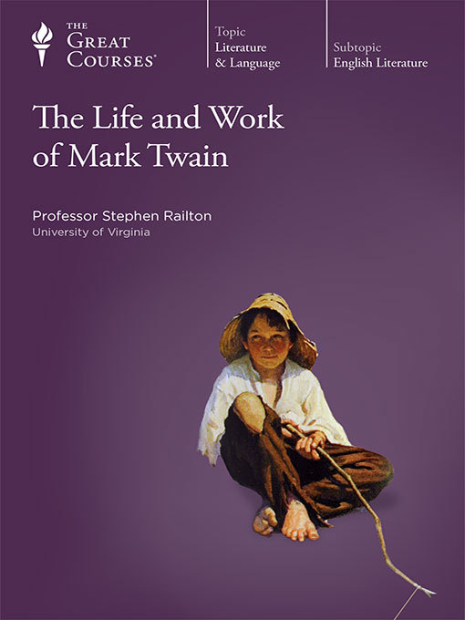 Title details for The Life and Work of Mark Twain by Stephen Railton - Available